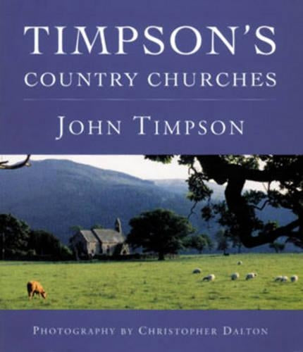 Timpson's Country Churches (Phoenix Illustrated)