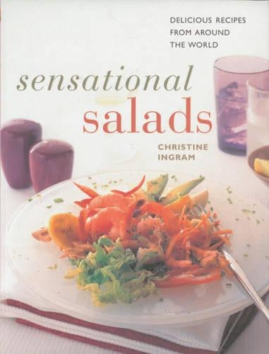 Sensational Salads: Delicious Recipes from Around the World (Contemporary Kitchen)