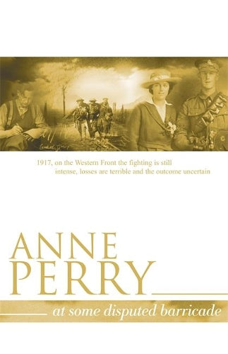 At Some Disputed Barricade (World War One Novel 4)