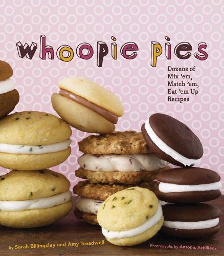 Whoopie Pies (Cookery)