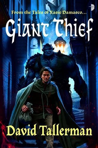 Giant Thief (Angry Robot) (Easie Demasco 1)