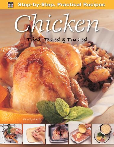Step-by-Step Practical Recipes: Chicken
