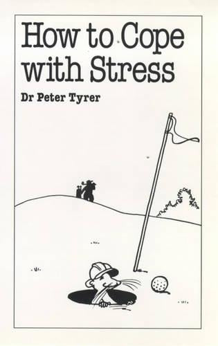How to Cope with Stress (Overcoming common problems)