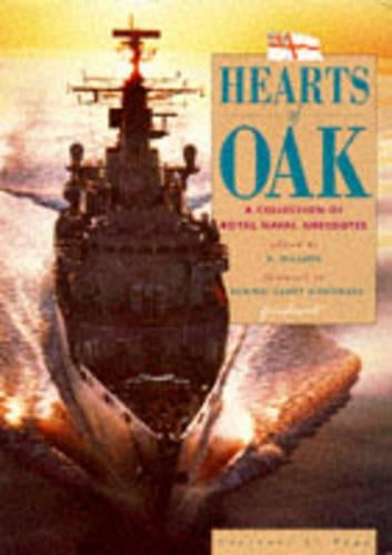 Hearts of Oak: A Collection of Royal Navy Anecdotes