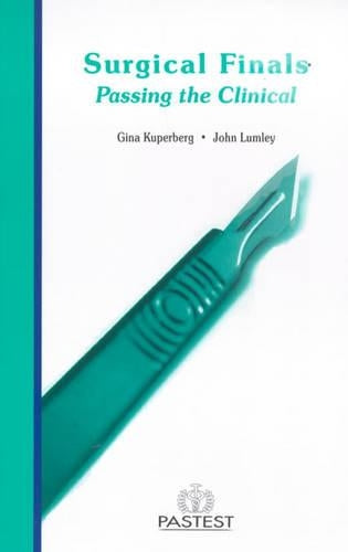Surgical Finals: Passing the Clinical (Books for Medical Students)