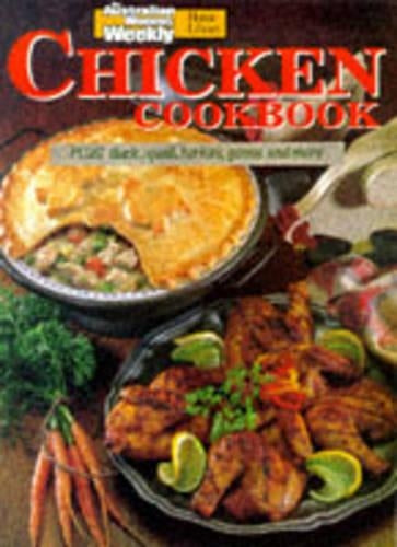 Chicken Cook Book ("Australian Women's Weekly" Home Library)