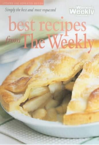 Best Recipes from the Weekly ("Australian Womens Weekly" Home Library)