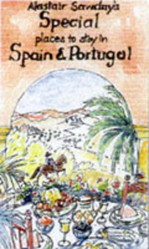 Spain and Portugal (Alastair Sawdays Special Places to Stay)