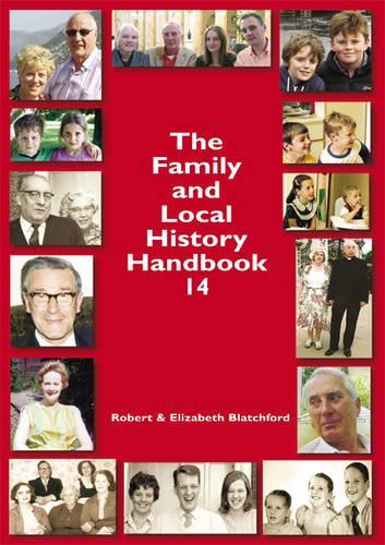 The Family and Local History: Handbook 14