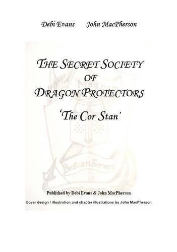 The Cor Stan (Secret Society of Dragon Protectors, Book 2)