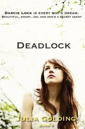 Deadlock: 3 (Darcie Lock)