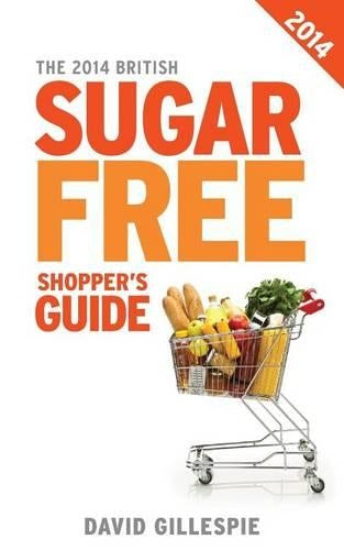 The 2014 British Sugar Free Shoppers Guide