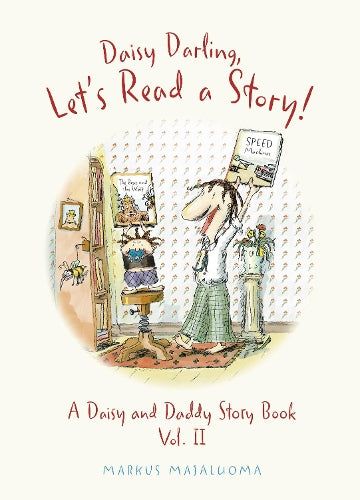 Daisy Darling Lets Read a Story (A Daisy and Daddy Story Book): 2