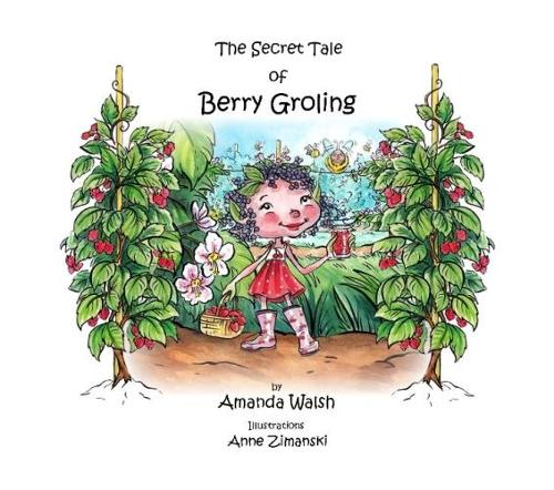 The Secret Tale of Berry Groling (The Grolings Secret Tales)