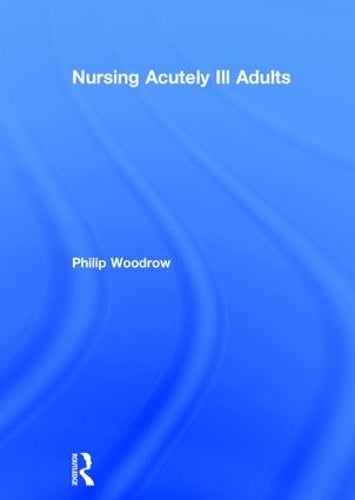 Nursing Acutely Ill Adults