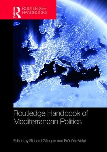 Routledge Handbook of Mediterranean Politics (Routledge Handbooks)