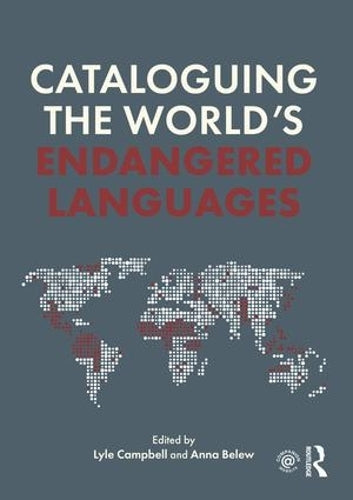 Cataloguing the Worlds Endangered Languages