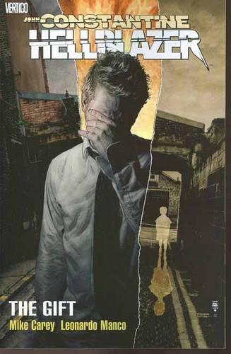 Hellblazer The Gift TP (John Constantine, Hellblazer)