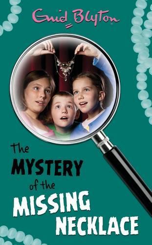 The Mystery of the Missing Necklace (The Mysteries Series)