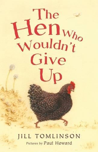 The Hen Who Wouldnt Give Up