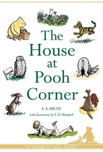 The House at Pooh Corner (Winnie-the-Pooh - Classic Editions)
