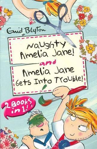 Amelia Jane: "Naughty Amelia Jane" AND "Amelia Jane Gets in to Trouble"