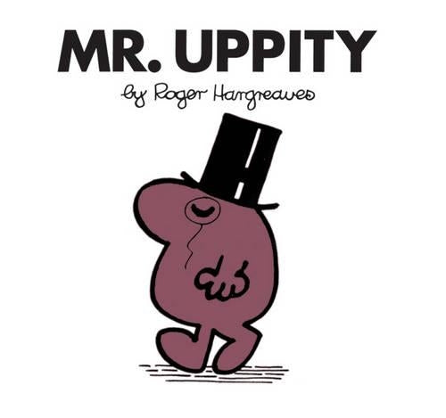 Mr. Uppity (Mr. Men Classic Library)