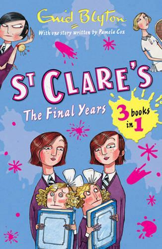 St Clares: The Final Years