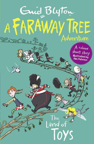 The Land of Toys: A Faraway Tree Adventure
