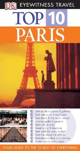 Paris (DK Eyewitness Top 10 Travel Guide)