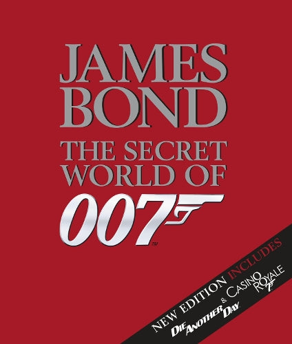 James Bond the Secret World of 007