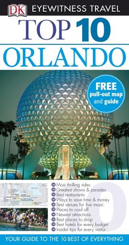 DK Eyewitness Top 10 Travel Guide: Orlando