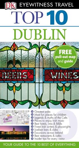 DK Eyewitness Top 10 Travel Guide: Dublin