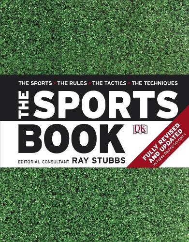The Sports Book: The Sports ? The Rules ? The Tactics ? The Techniques
