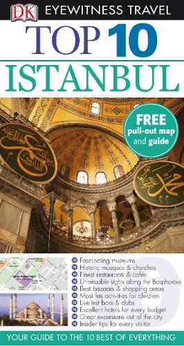 DK Eyewitness Top 10 Travel Guide: Istanbul