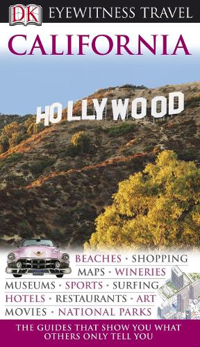 DK Eyewitness Travel Guide: California