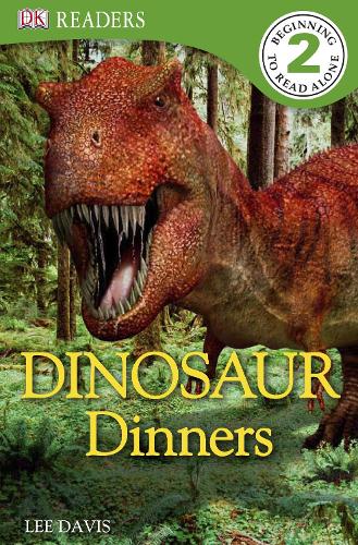 Dinosaur Dinners (DK Reader Level 2)