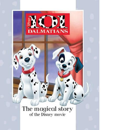 Disney Magical Story: "101 Dalmatians" (Disney Book of the Film)