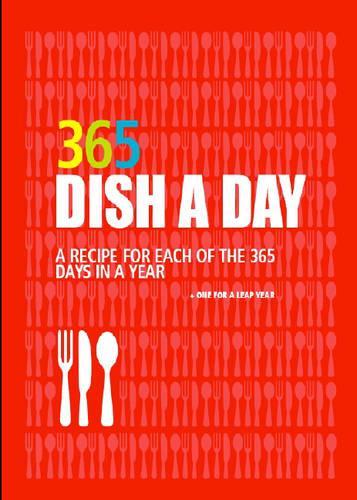 Dish a Day: 365 Recipes