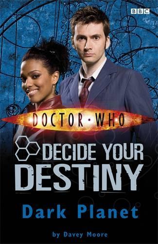 Doctor Who: Dark Planet: Decide Your Destiny: Number 7: Decide Your Destiny No. 7