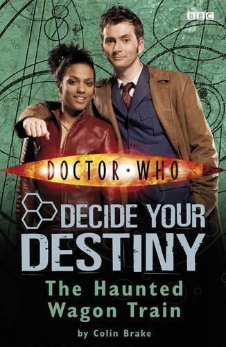 The Haunted Wagon Train: Decide Your Destiny No. 8 (Doctor Who)