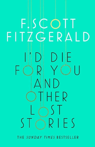 Id Die for You: And Other Lost Stories