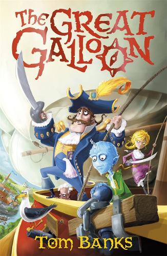 The Great Galloon (A Great Galloon Book)