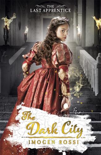 The Dark City: The Last Apprentice