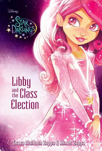 Disney Star Darlings: Libby and the Class Election
