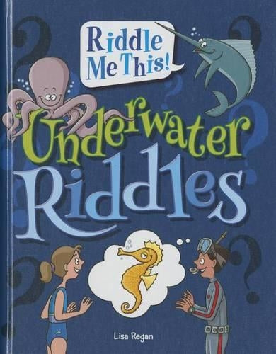 Underwater Riddles (Riddle Me This!)
