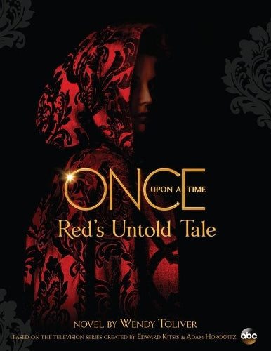 Once Upon A Time : Reds Untold Tale