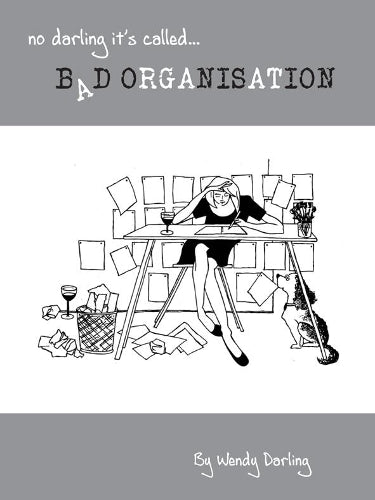 No Darling its Called Bad Organisation