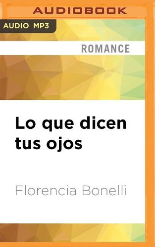 Lo que dicen tus ojos