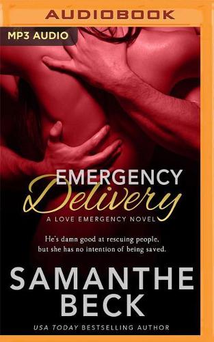 Emergency Delivery (Love Emergency)